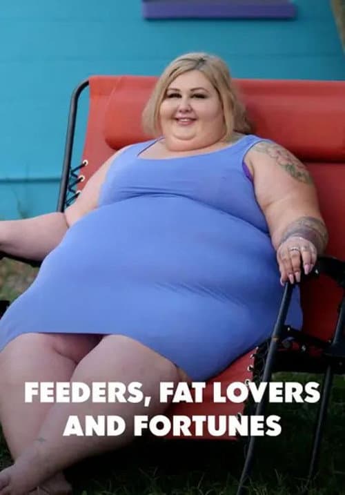 Feeders, Fat Lovers and Fortunes afişi