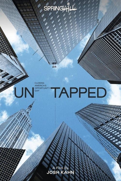 Untapped: Closing America’s Opportunity Gap afişi