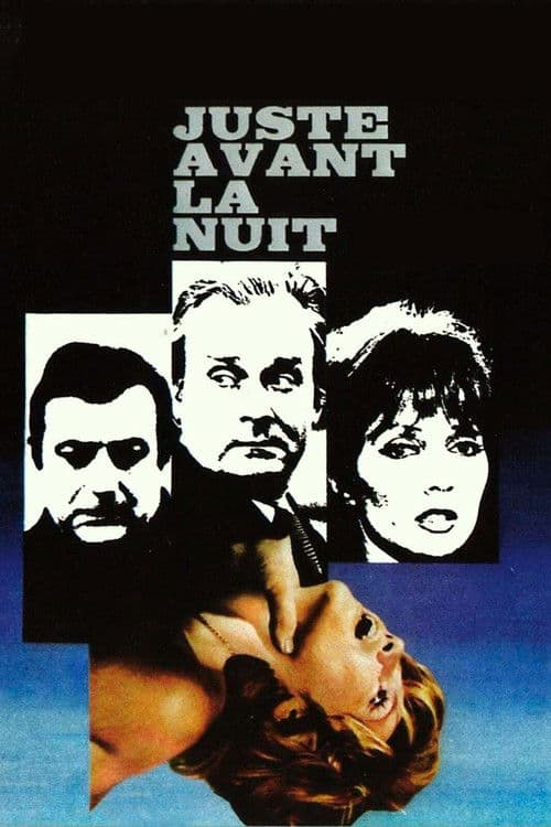 Juste avant la nuit afişi