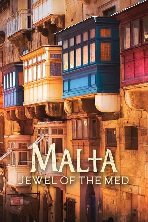 Malta: The Jewel of the Mediterranean afişi