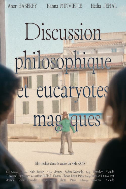 Discussion philosophique et eucaryotes magiques afişi