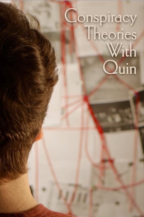 Conspiracy Theories with Quin afişi