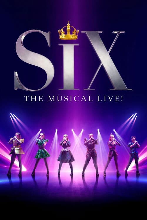 SIX: The Musical Live! afişi