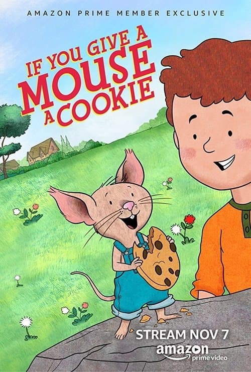 If You Give a Mouse a Cookie afişi