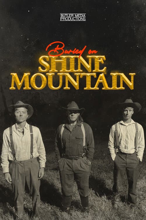 Buried on Shine Mountain afişi