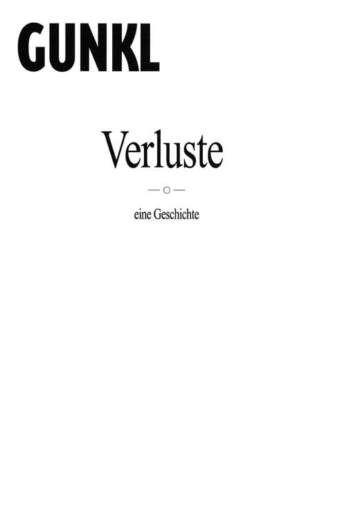 Gunkl: Verluste - eine Geschichte afişi