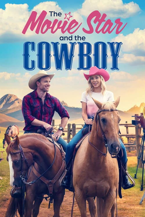 The Movie Star and the Cowboy afişi