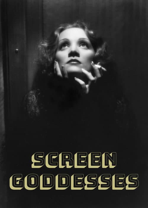Screen Goddesses afişi