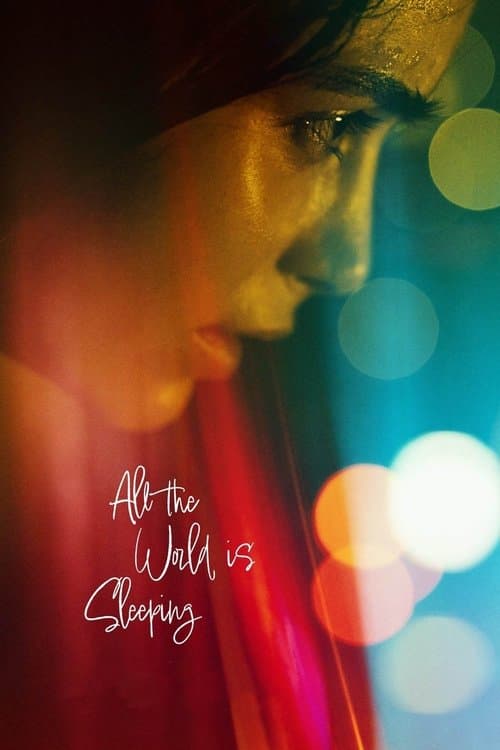 All the World Is Sleeping afişi