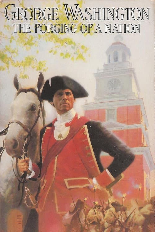 George Washington II: The Forging of a Nation afişi