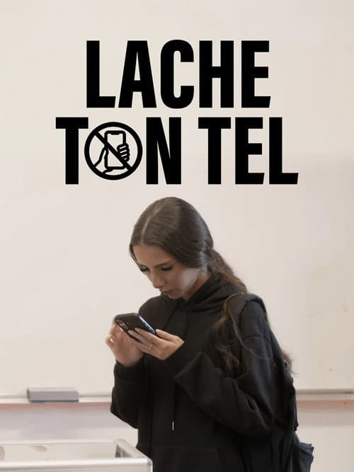 Lâche ton tel afişi