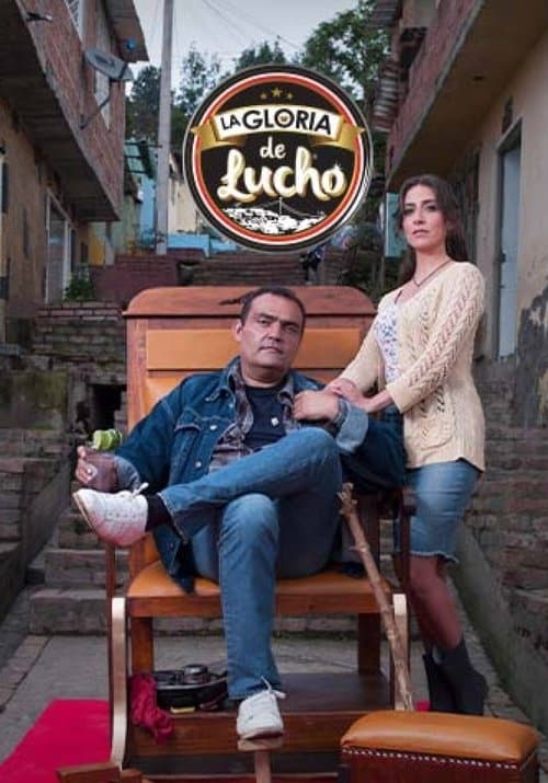 La gloria de Lucho afişi