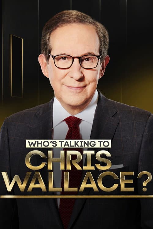 Who's Talking to Chris Wallace? afişi