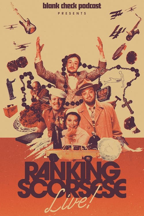 Blank Check Presents: Ranking Scorsese Live! afişi