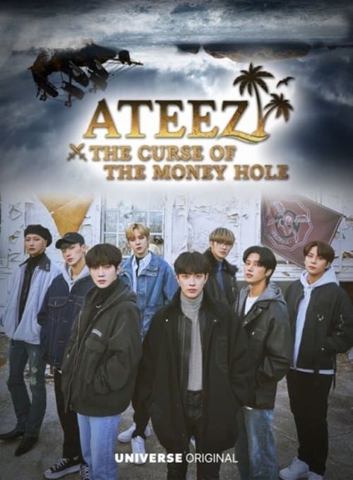 ATEEZ: The Curse of the Money Hole afişi