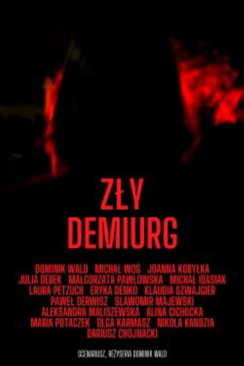 Zły Demiurg afişi