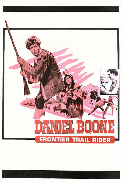Daniel Boone: Frontier Trail Rider afişi