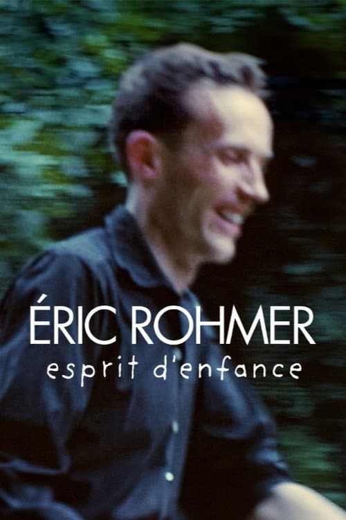 Éric Rohmer, esprit d'enfance afişi