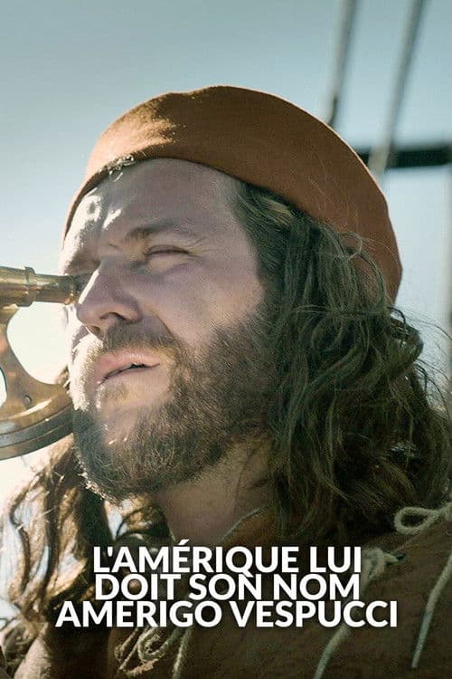 Der Mann, der Amerika den Namen gab Amerigo Vespucci afişi