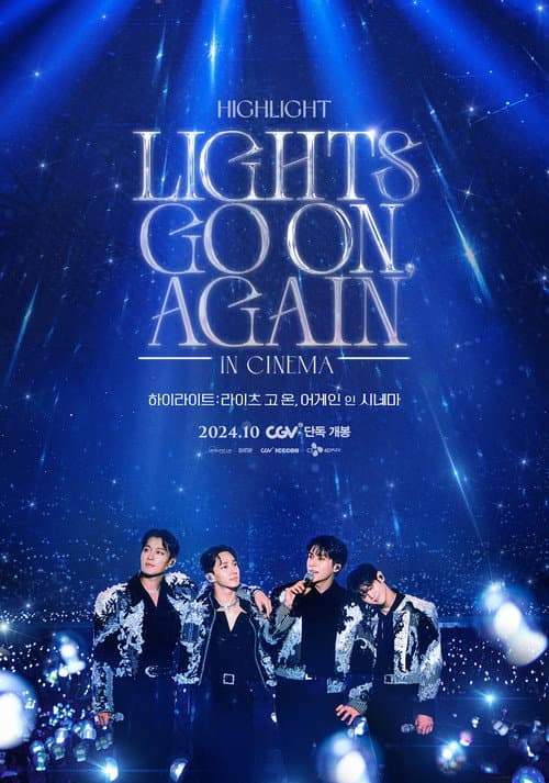HIGHLIGHT: LIGHTS GO ON, AGAIN IN CINEMA afişi