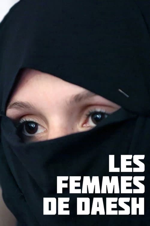 Les femmes de Daesh afişi