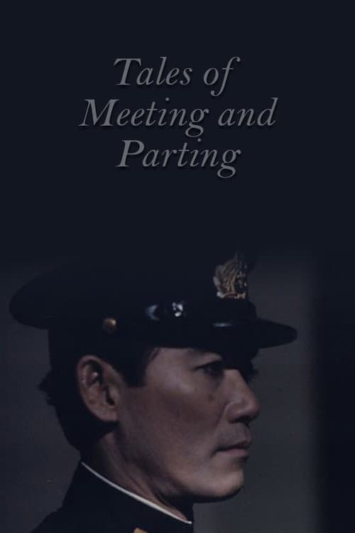 Tales of Meeting and Parting afişi