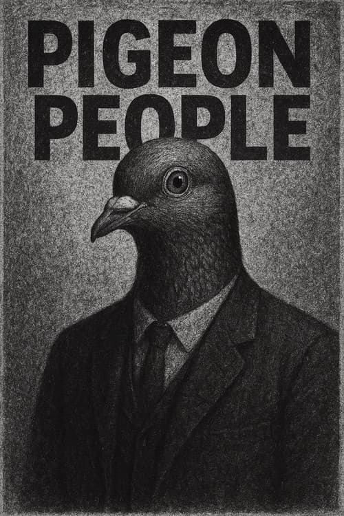Pigeon People afişi