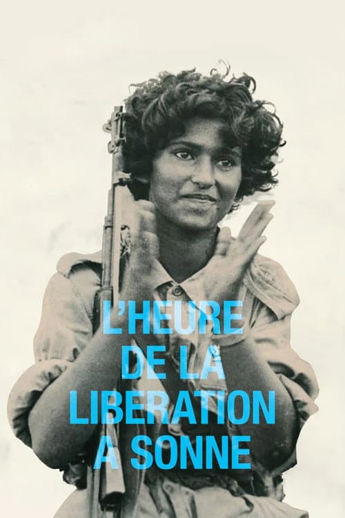The Hour of Liberation Has Arrived afişi