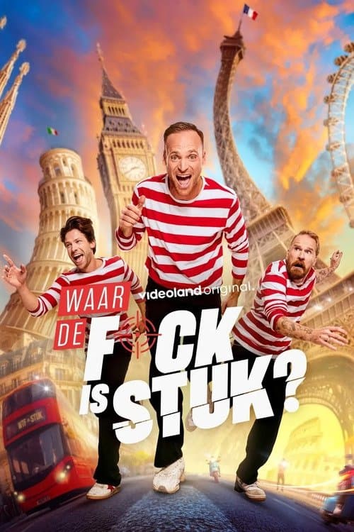 Waar de F*ck is Stuk afişi