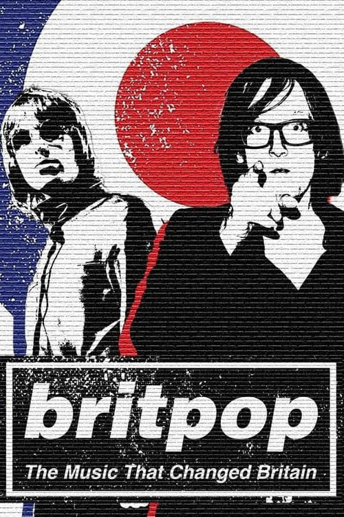 Britpop: The Music That Changed Britain afişi