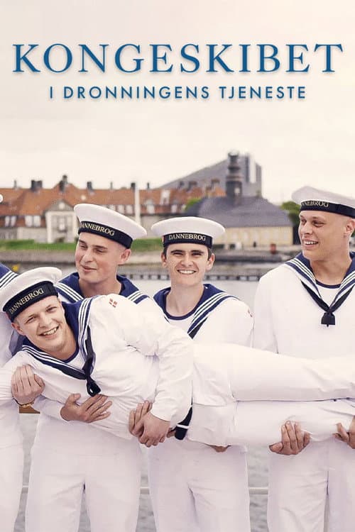 Kongeskibet - I dronningens tjeneste afişi