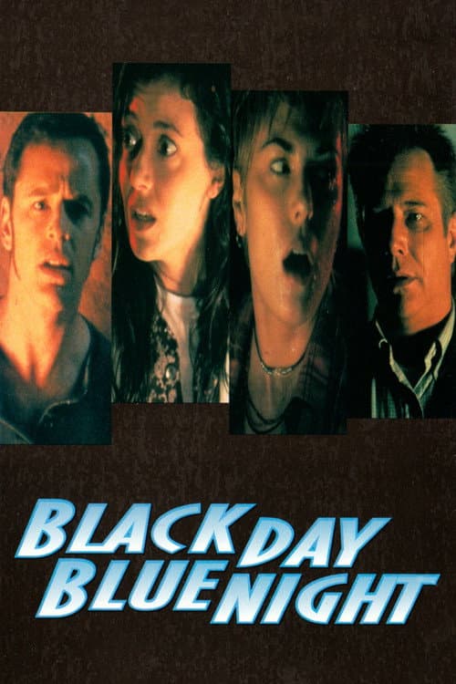 Black Day Blue Night afişi