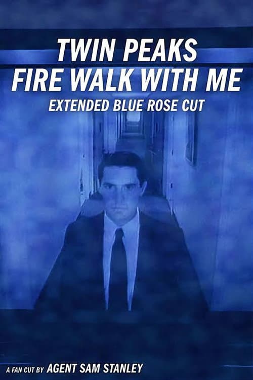Twin Peaks: Fire Walk With Me – Extended Blue Rose Cut afişi