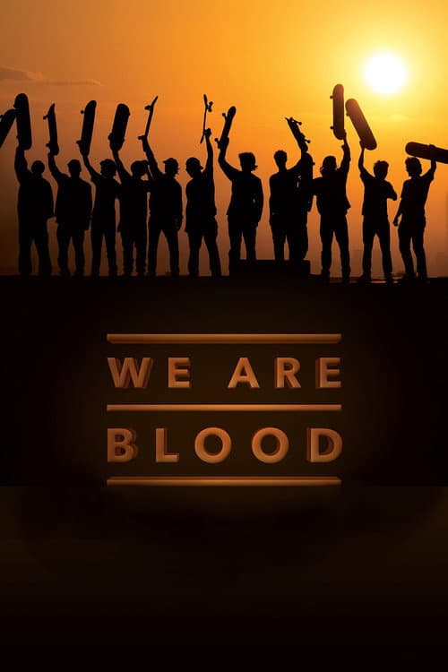 We Are Blood afişi