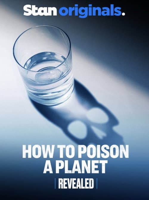 Revealed: How to Poison a Planet afişi