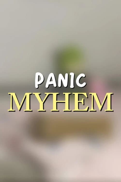 Panic Myhem afişi