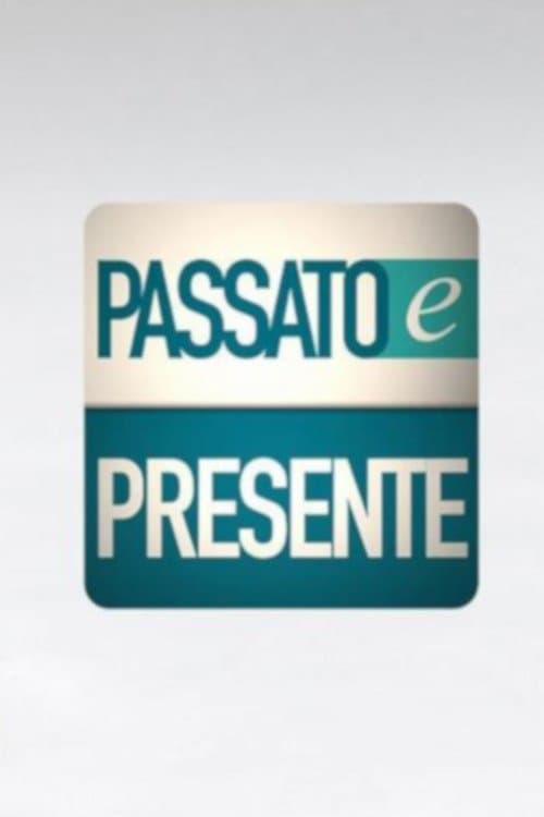 Passato e presente afişi
