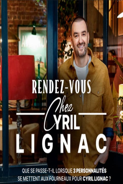 Rendez-vous chez Cyril Lignac afişi