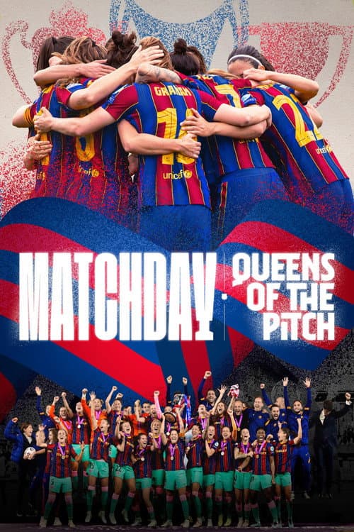 Matchday: Queens of the Pitch afişi
