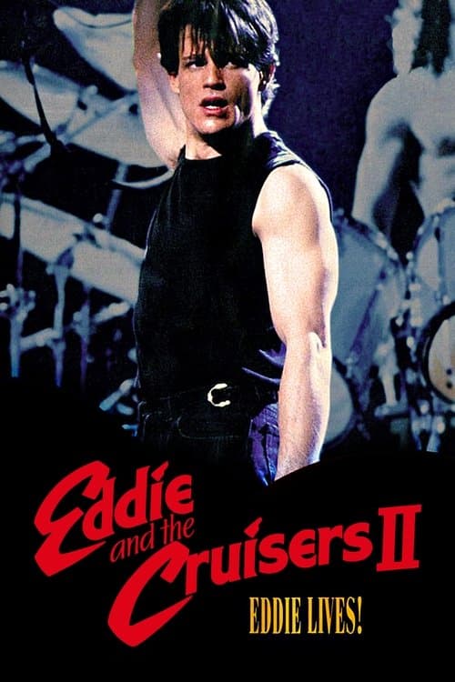 Eddie and the Cruisers II: Eddie Lives! afişi
