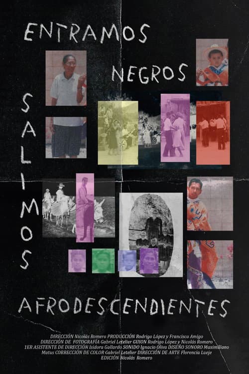entramos negros, salimos afrodescendientes afişi