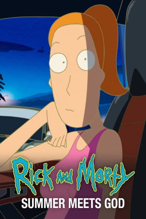 Rick and Morty: Summer Meets God afişi