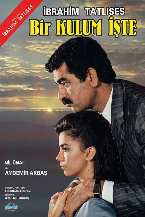 Bir Kulum İşte afişi