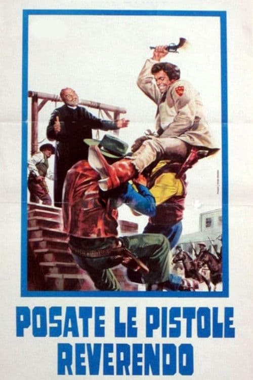 Posate le pistole ... reverendo afişi