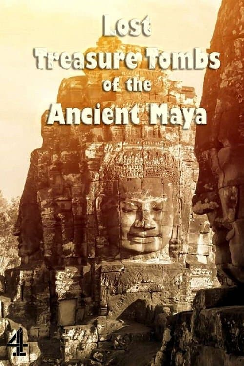 Lost Treasure Tombs of the Ancient Maya afişi