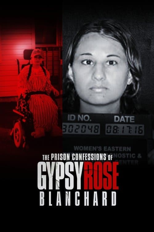 The Prison Confessions of Gypsy Rose Blanchard afişi