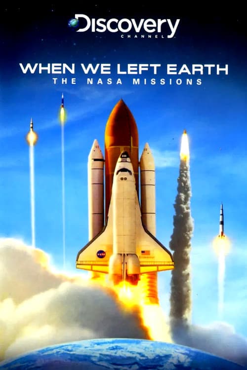 When We Left Earth: The NASA Missions afişi
