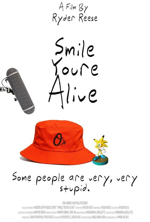 Smile, You're Alive afişi