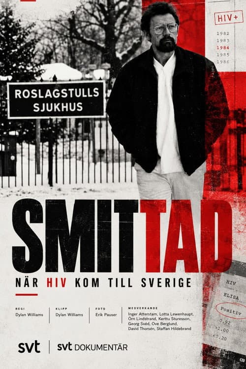 Smittad: När HIV kom till Sverige afişi