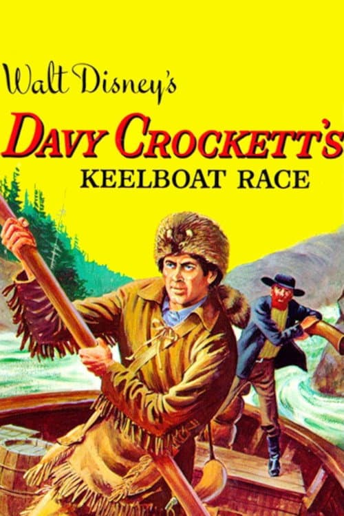 Davy Crockett's Keelboat Race afişi
